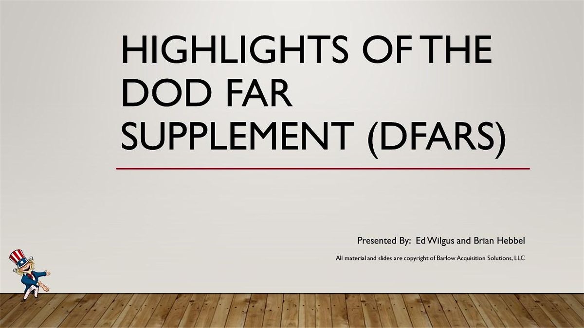 Defense Federal Acquisition Regulation Supplement (DFARS) Crash Course ...