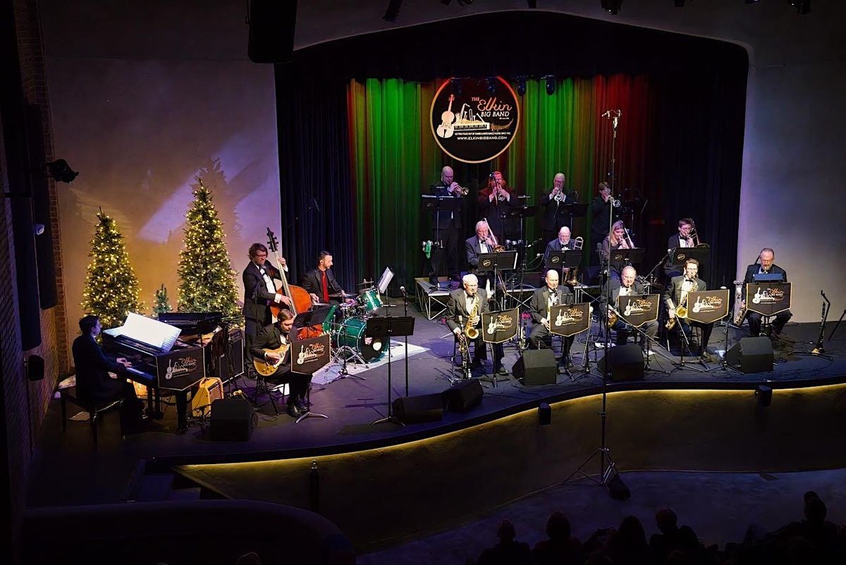 Elkin Big Band Christmas Show, Andy Griffith Playhouse, MOUNT AIRY