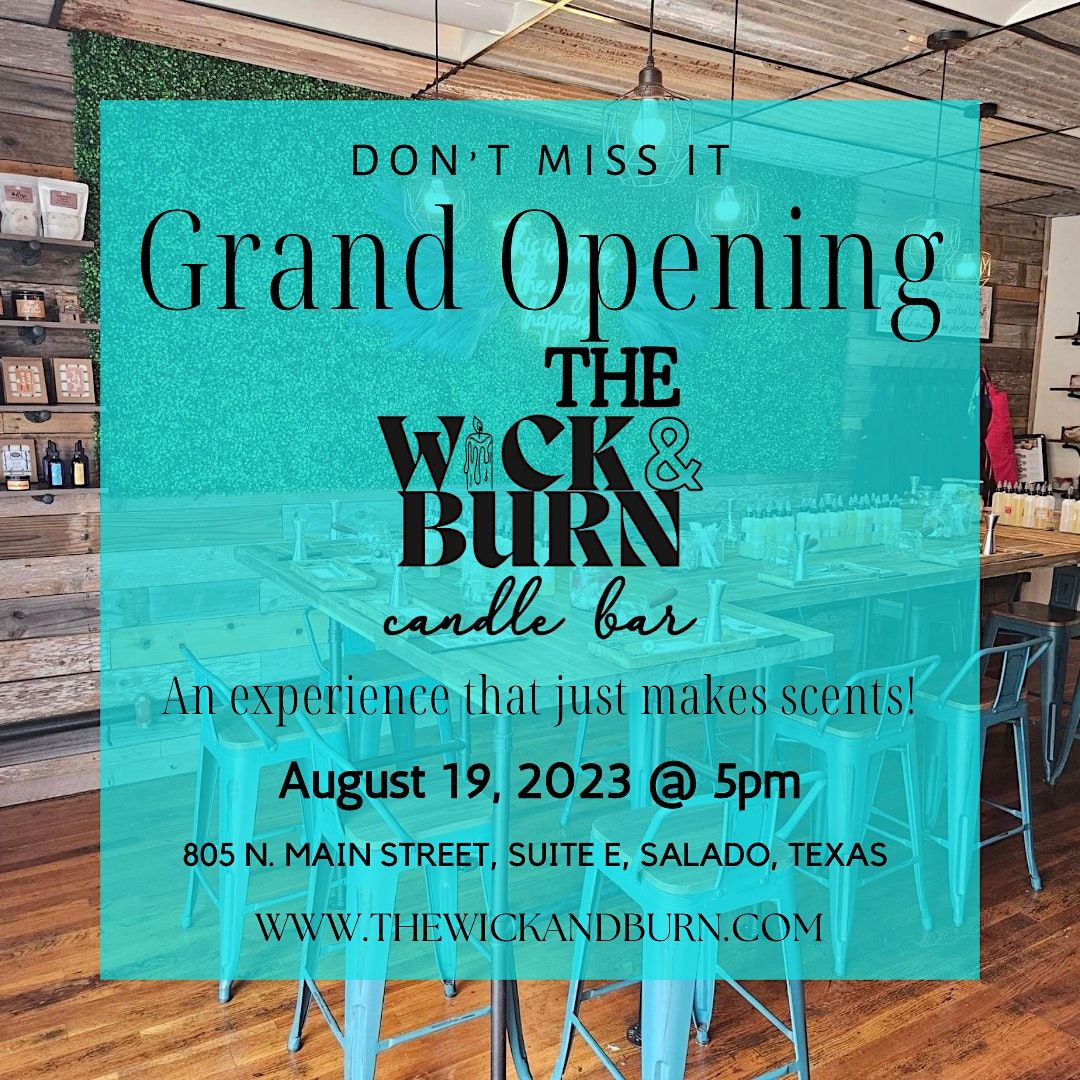 The Wick & Burn Candle Bar Grand Opening, 805 N Main St, Salado, 19