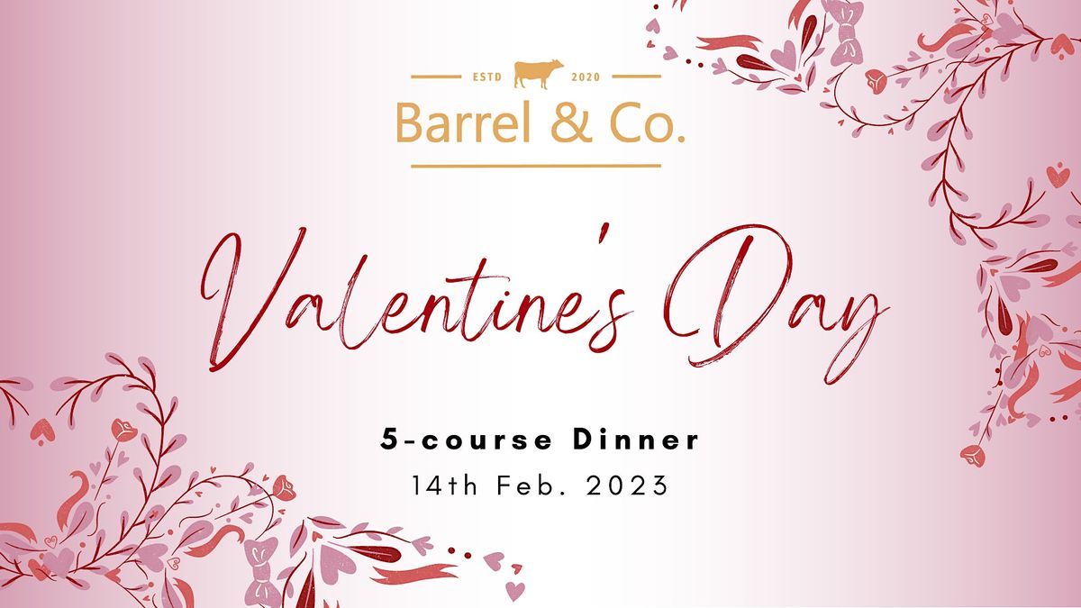 Valentines rotorua Valentines Day Dinner, Barrel & co., Rotorua, February 14 2023