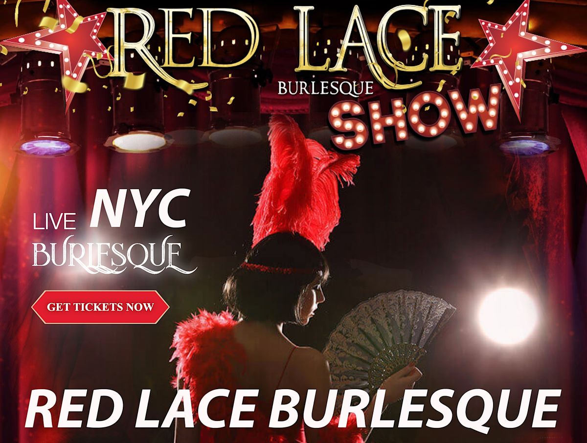 Red Lace Burlesque Show NYC & Variety Show NYC | Event in New York | AllEvents