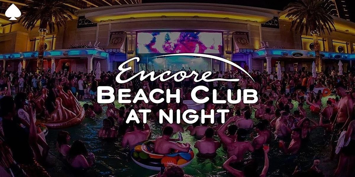 Encore Beach Club at Night (pool party), EBC at Night, Las Vegas