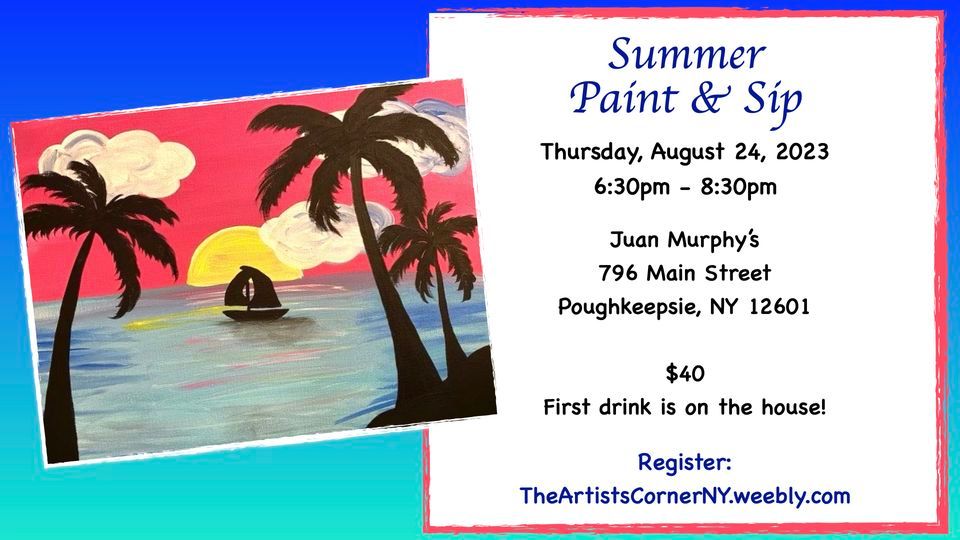 Summer Paint & Sip Arlington, Juan Murphys, Poughkeepsie, August 24