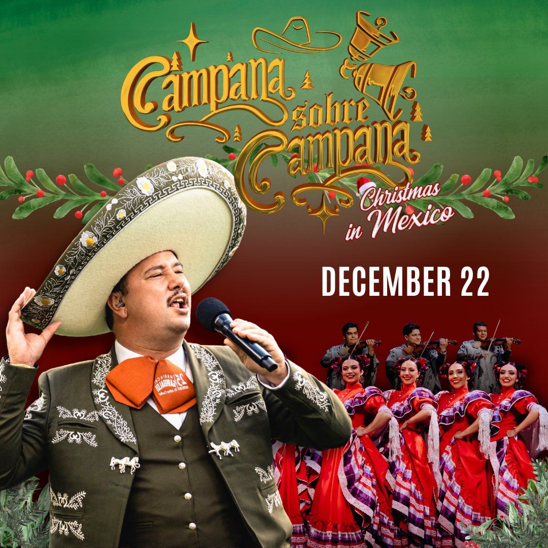 Campana Sobre Campana - Christmas in Mexico at Bankhead Theater - Livermore Valley PAC, 22 December | AllEvents