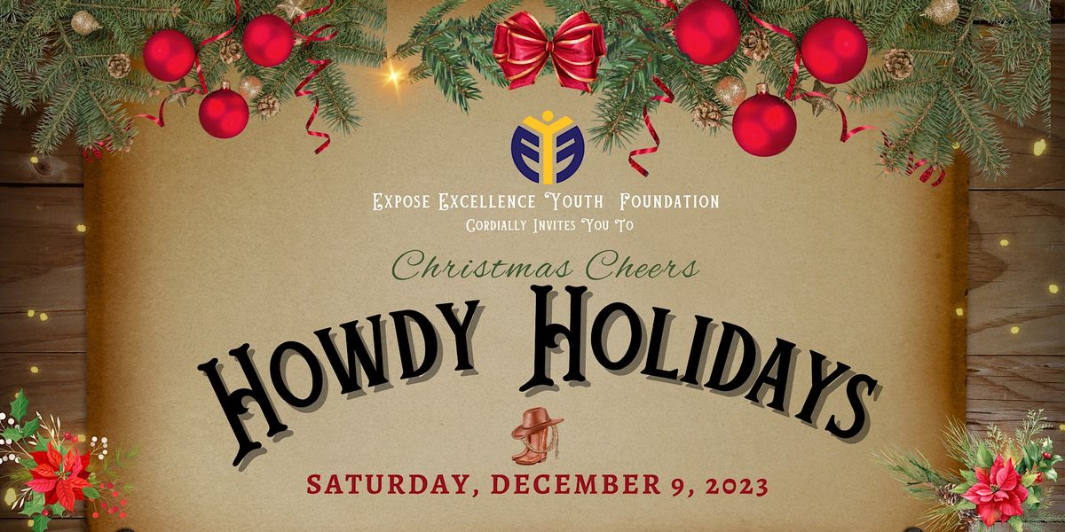2nd Annual "Christmas Cheers Howdy Holidays" Holiday Fundraising