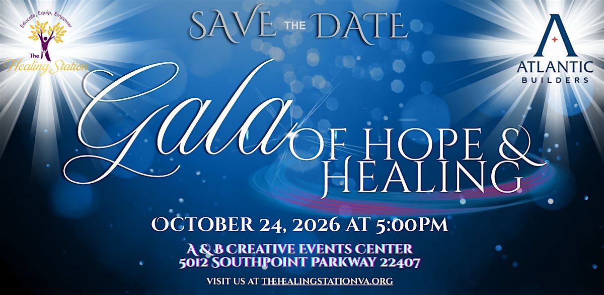 2026 Gala of Hope and Healing, A & B Creative Events Center ...