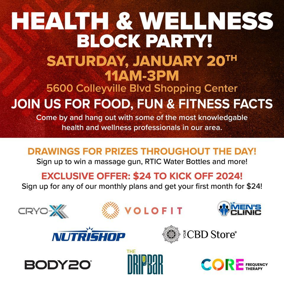HEALTH & WELLNESS BLOCK PARTY!, 5600 Colleyville Blvd, Colleyville, TX 760346020, United States
