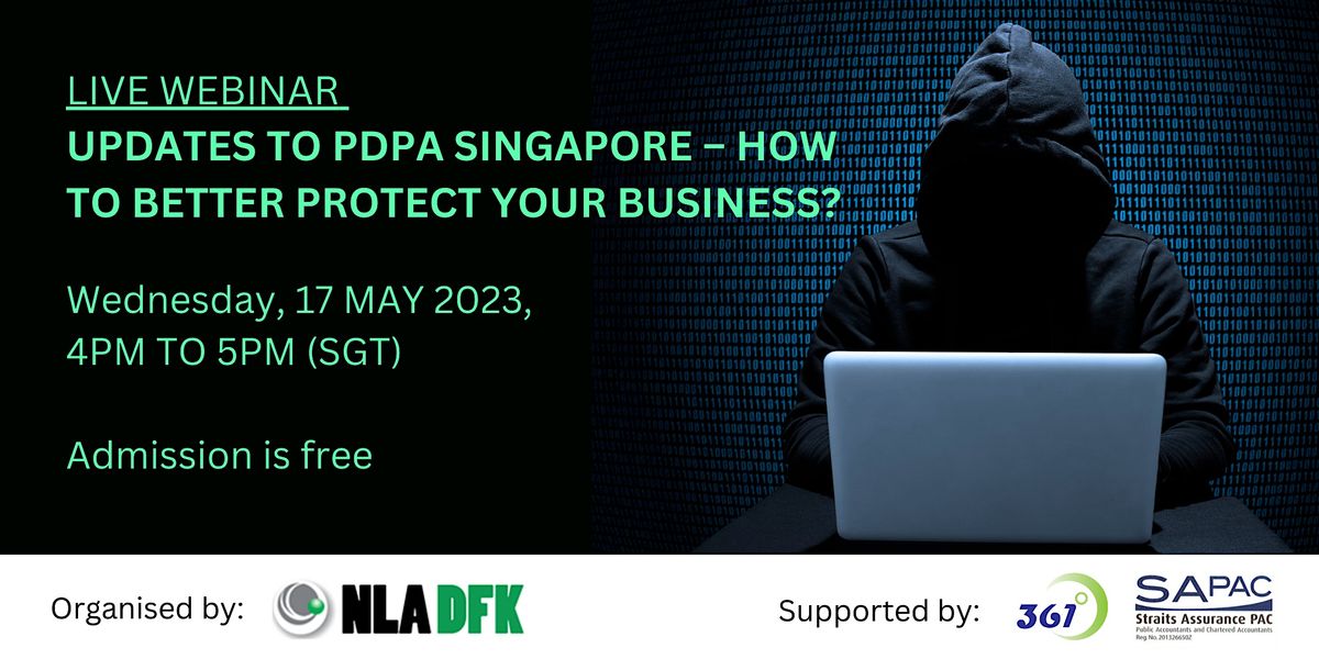 Updates To PDPA Singapore How To Better Protect Your Business?, May