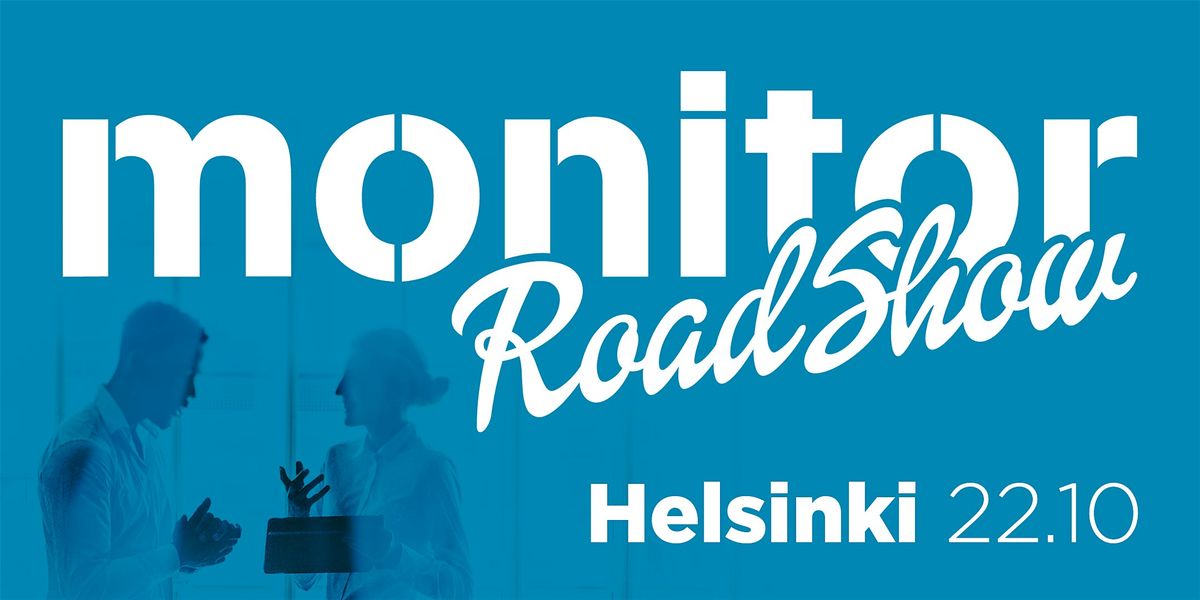 Monitor Roadshow 2026 Helsinki, 22 October | Event in Helsinki | AllEvents