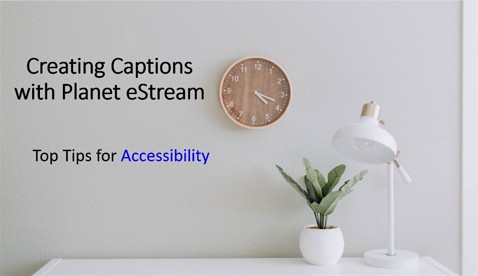 Creating Captions with Planet eStream, April 4 2024 | Online Event ...