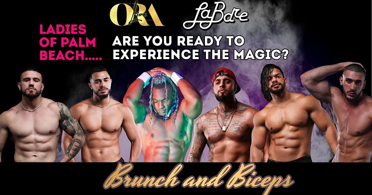 Brunch and Biceps, ORA Ultra Cabaret, West Palm Beach, 17 September