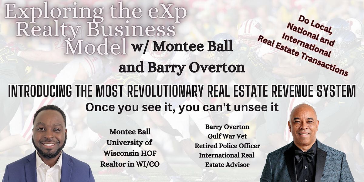 Exploring eXp Realty Business Model with Montee Ball & Barry Overton