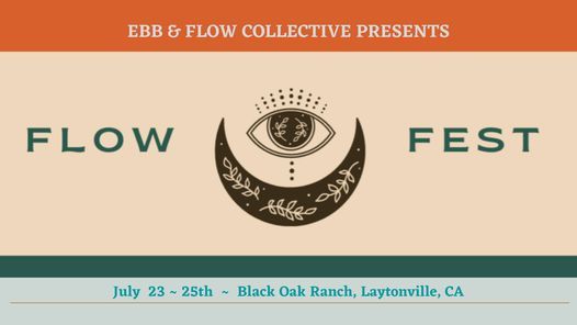 Events Activities To Do In Laytonville Today Allevents In Ebb And Flow Festival 2022