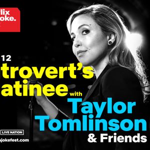 Netflix Is A Joke Festival: Taylor Tomlinson, Hollywood Palladium, Los