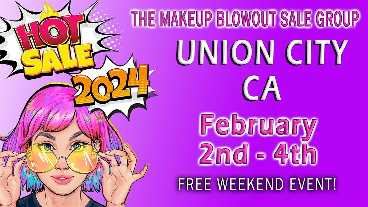 Union City, CA Makeup Blowout Sale Event!, Crowne Plaza Silicon