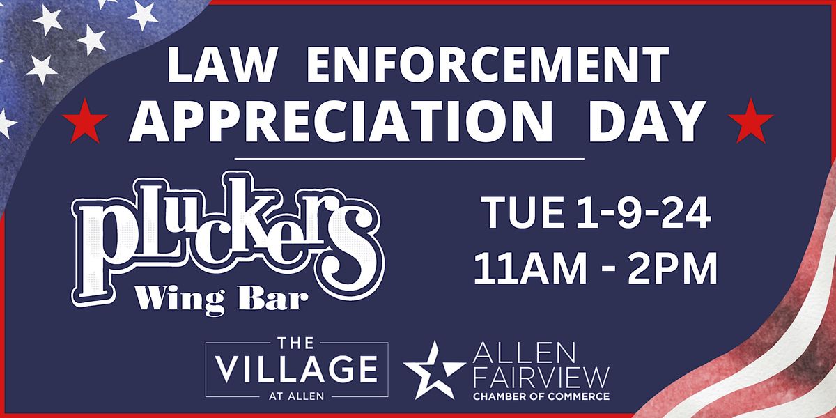 Law Enforcement Appreciation Day, Pluckers Wing Bar, Allen, January 9