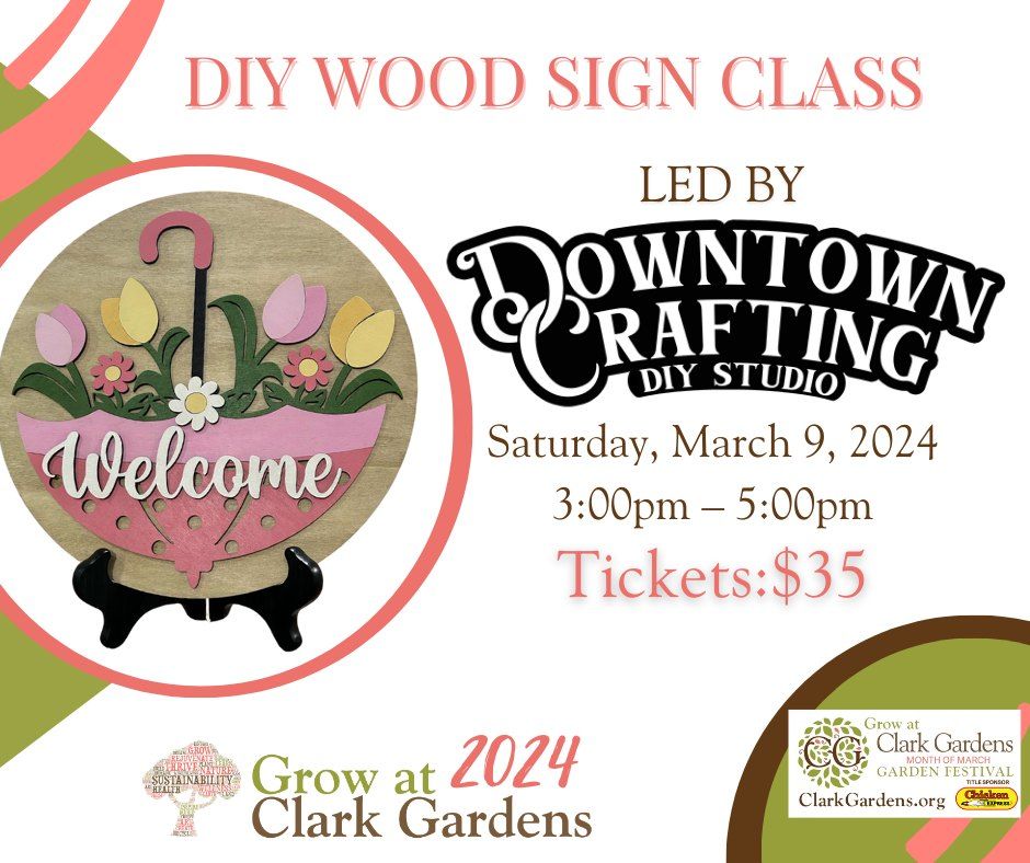 DIY Wood Sign Class, Clark Gardens Botanical Park, Weatherford, 9 March