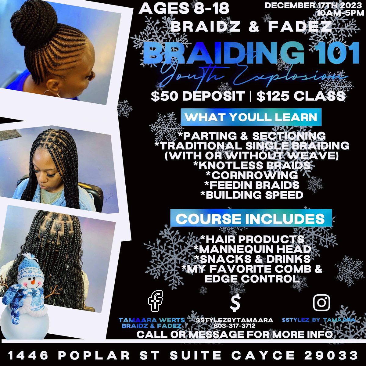 Braiding 101 Youth Explosion, 1446 Poplar St, Cayce, 17 December 2023 ...