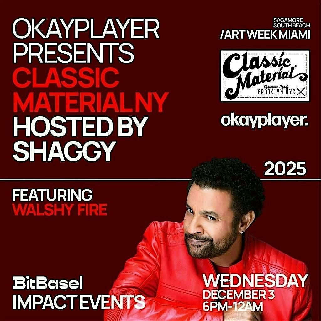 OKAYPLAYER PRESENTS CLASSIC MATERIAL NY - ART BASEL MIAMI | Event in Miami Beach | AllEvents