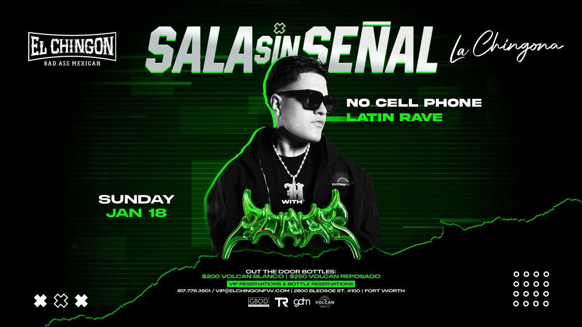 Sala Sin Señal - El Chingon Fort Worth, 18 January | Event in Fort Worth | AllEvents