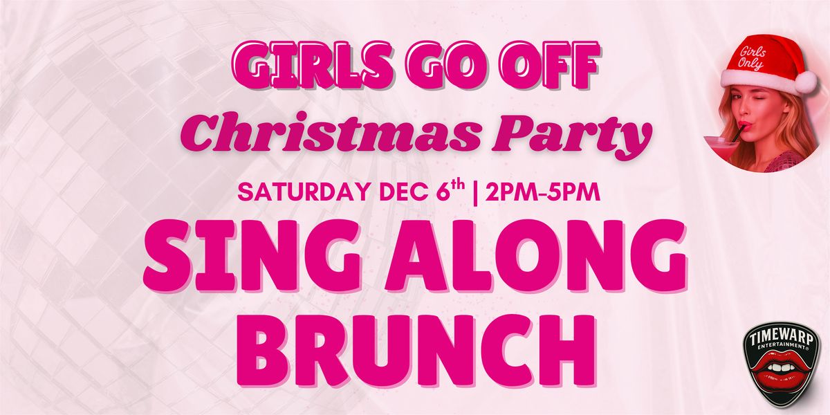 Girls Go Off Sing Along Brunch – Devolution Cocktail Bar, Berwick, 6 December | Event in Berwick | AllEvents