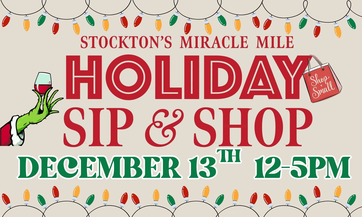 Stockton's Miracle Mile Holiday Sip & Shop, 13 December | Event in Stockton | AllEvents