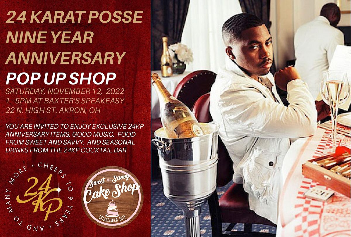 24 Karat Posse Nine Year Anniversary Pop Up Shop, Baxter's Speakeasy, Akron, November 12 2022