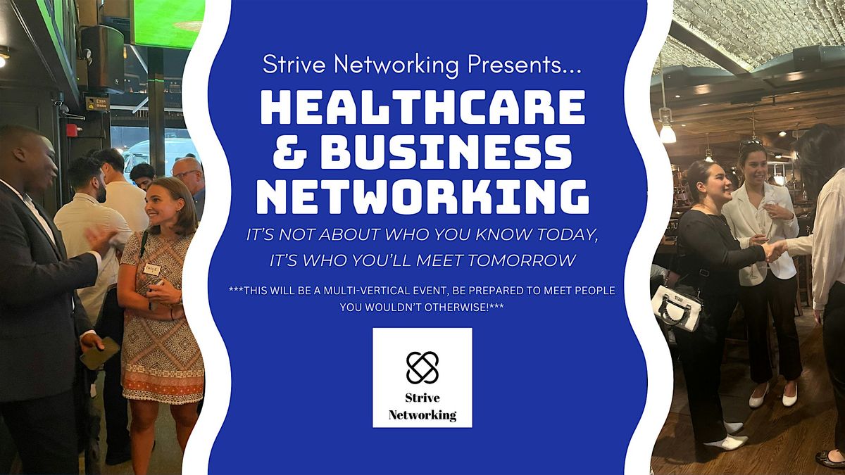 Healthcare and Business Networking Elevating Your Potential NYC
