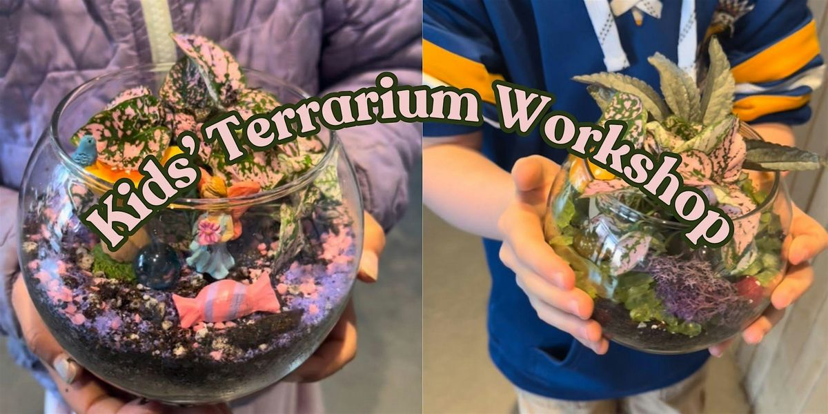 Kids' Terrarium Workshop, 27 December | Event in Victoria | AllEvents