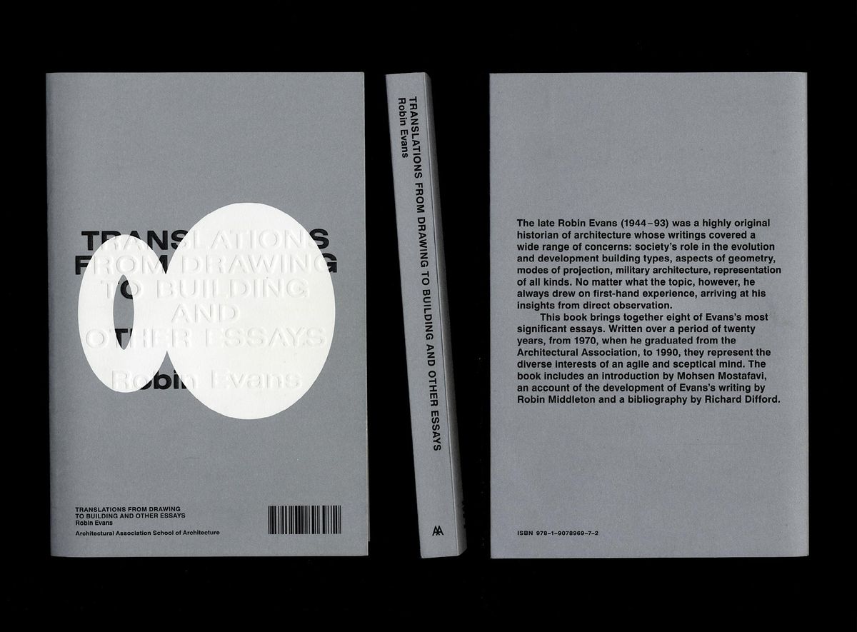 A Conversation on a Publication by Robin Evans Translations from