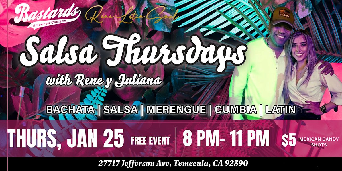 Salsa Thursdays, Bastards Canteen Temecula, January 25 2024 AllEvents.in