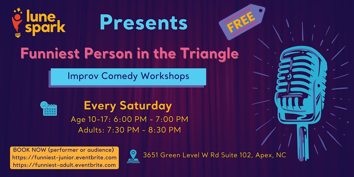 Funniest Person in Triangle - Free Improv Comedy (Age 10 - 17 years) | Event in Apex | AllEvents
