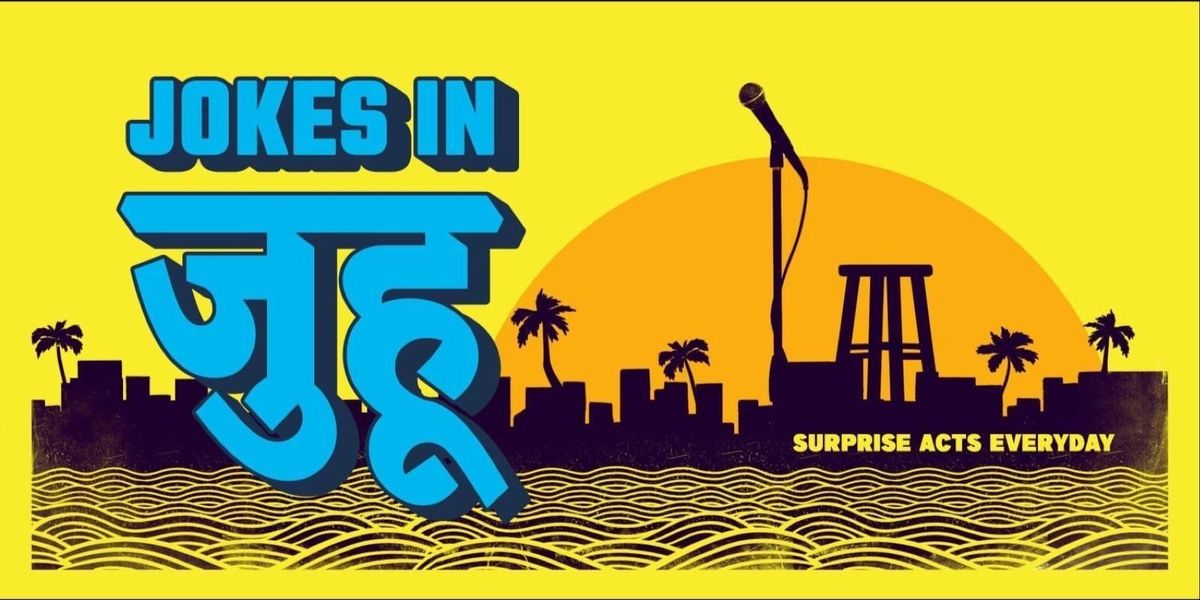 Jokes in Juhu, 17 August | Event in Mumbai | AllEvents