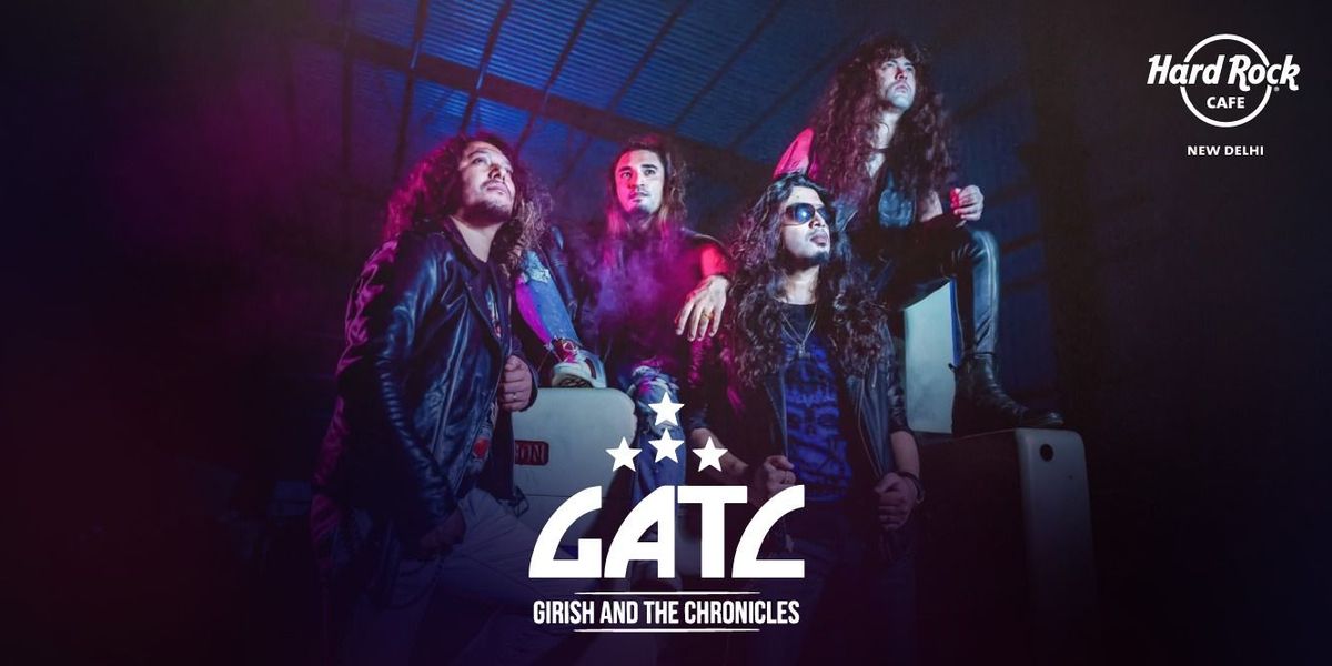 Girish And The Chronicles (Originals & Covers), 28 June | Event in New Delhi | AllEvents