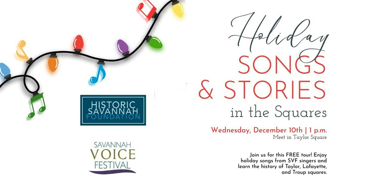 Holiday Songs and Stories in the Squares, 10 December | Event in Savannah | AllEvents