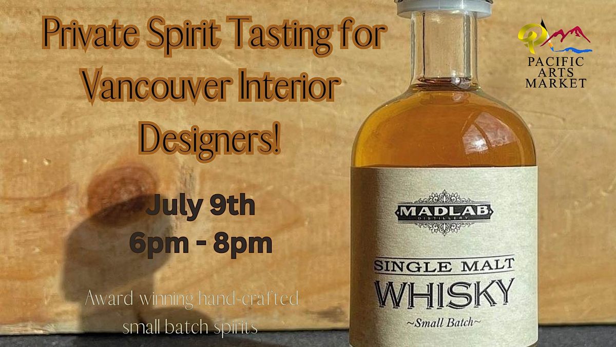 private-spirit-tasting-for-vancouver-interior-designers-pacific-arts