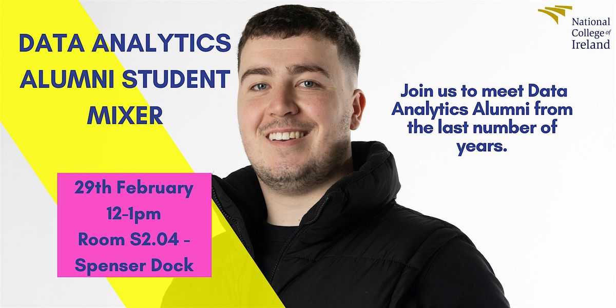 NCI Data Analytics - Alumni Student Mixer - 29th February from 12-1 pm ...
