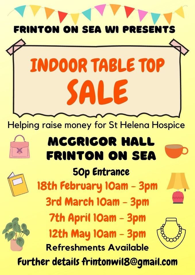WI Indoor Table Top Sale, The McGrigor Hall Frintononsea, Waltononthenaze, 18 February 2024