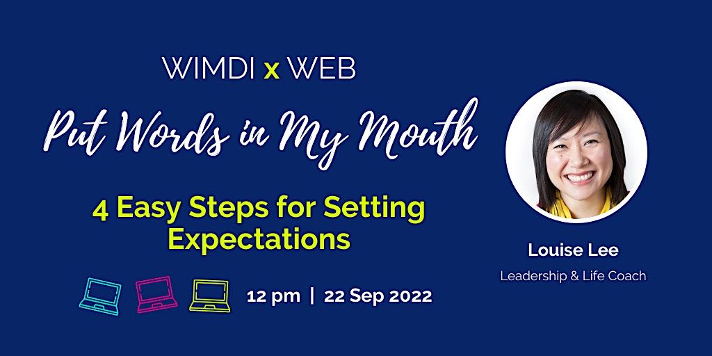 Put Words In My Mouth 4 Easy Steps For Setting Expectations