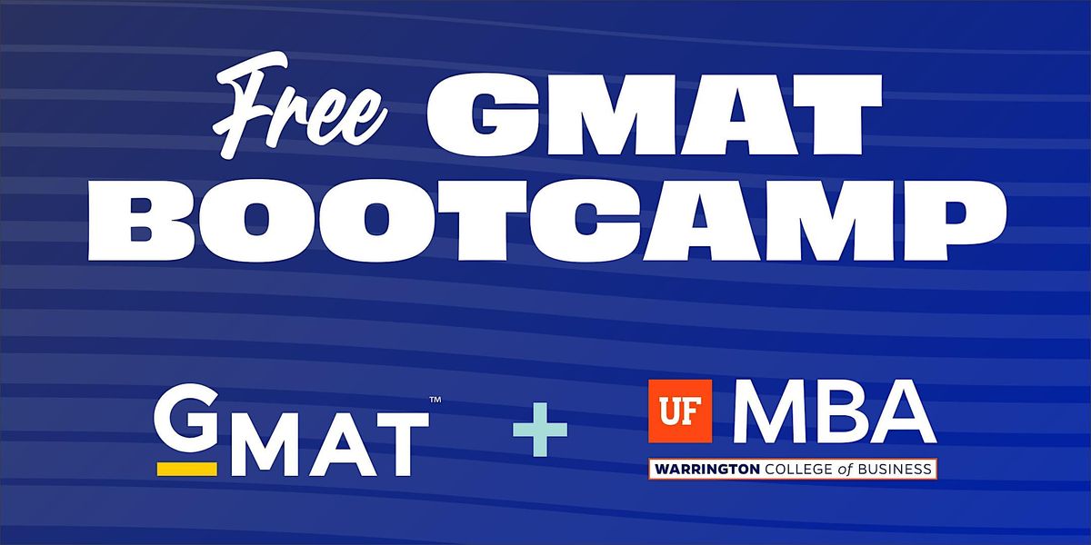 UF MBA GMAT Boot Camp South Florida March 2023 UF MBA South Florida uf-mba-gmat-boot-camp-south-florida-march-2023-uf-mba-south-florida