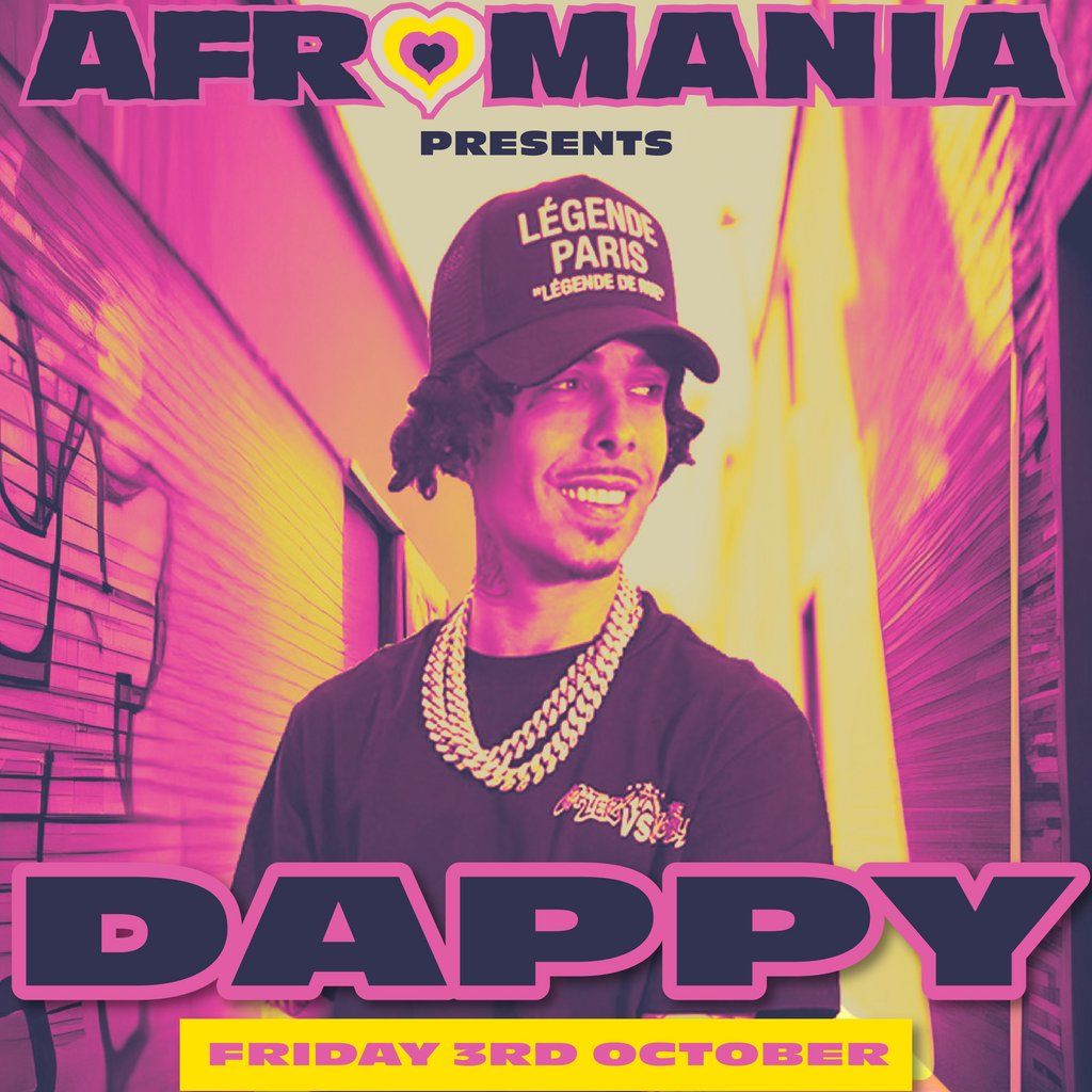 DAPPY LIVE | AFROMANIA PRESENTS @ Horizon 3/10, 3 October | Event in Brighton | AllEvents