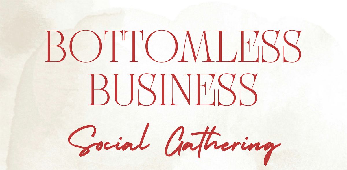 Bottomless Business, 14 December | Event in Lawrence | AllEvents