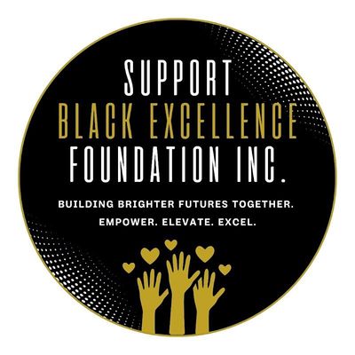 Support Black Excellence Foundation Inc.