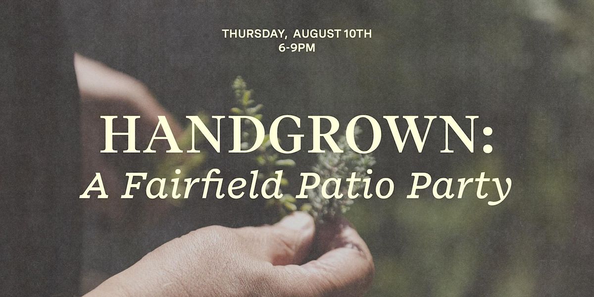 HANDGROWN A Fairfield Patio Party, Barcelona Wine Bar Fairfield, 10