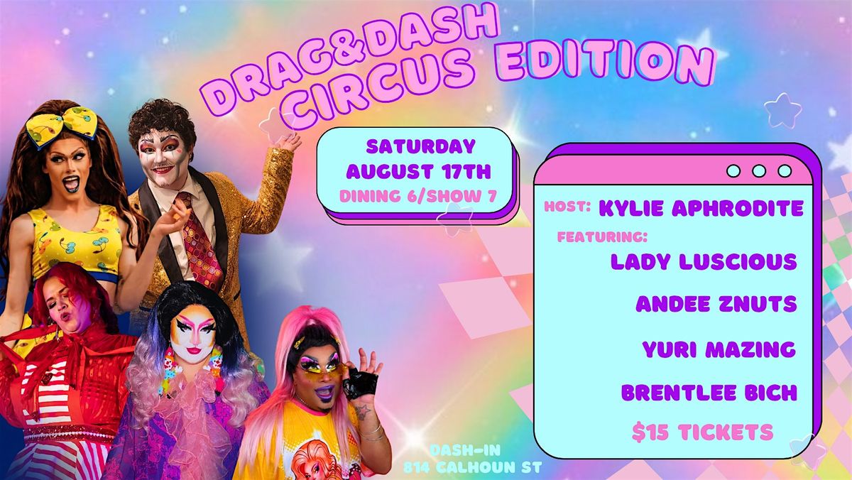 Drag&Dash CIRCUS EDITION, DashIn, Fort Wayne, 17 August 2024