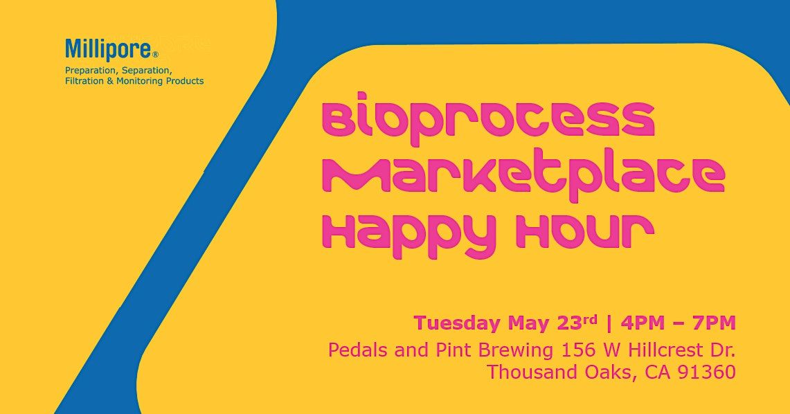 Bioprocess Marketplace Happy Hour, Pedals & Pints Brewing Company, Thousand Oaks, 23 May 2023