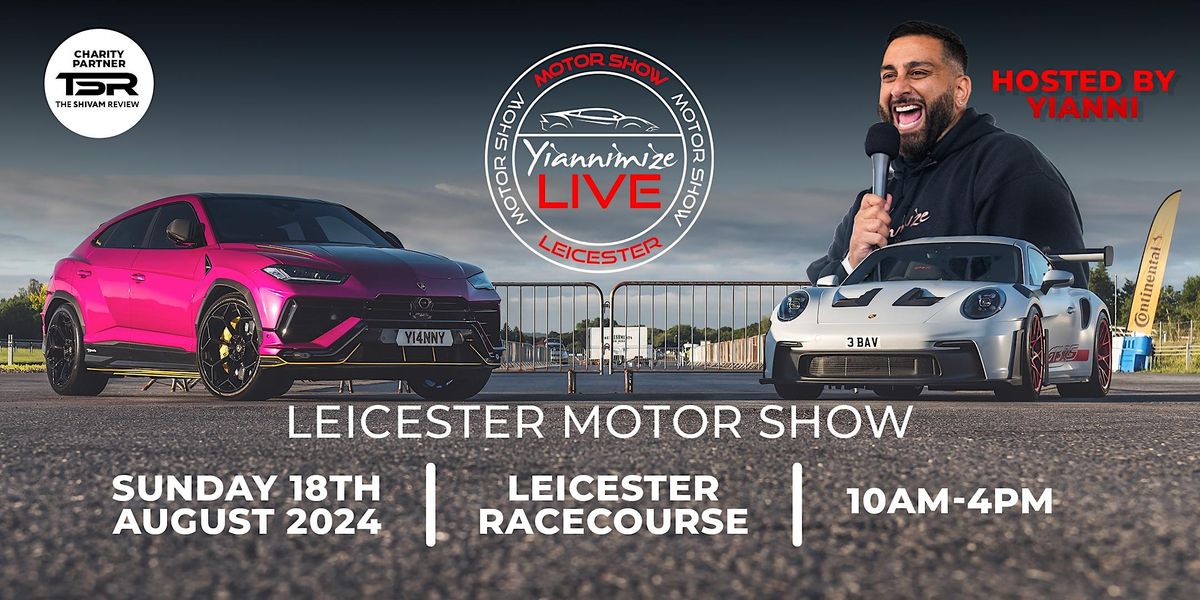 Yiannimize Live Leicester Motor Show - Hosted by Yianni, Leicester Racecourse, Oadby, 18 August