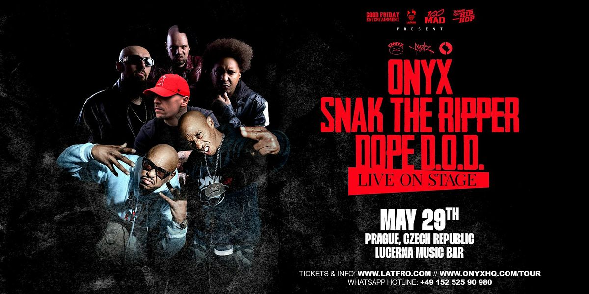 ONYX & Snak The Ripper Live in Prague, Lucerna Music Bar, Praha 1, 29 ...
