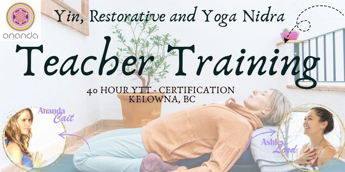 2025 Yin, Restorative & Yoga Nidra Teacher Training KELOWNA, 7 November | Event in Kelowna | AllEvents