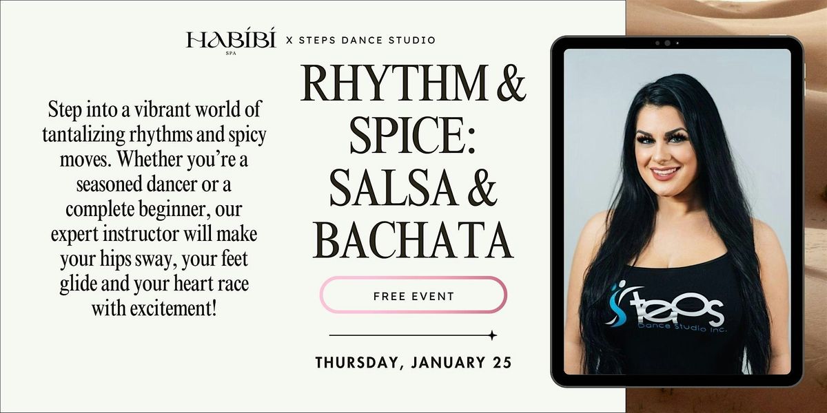 Rhythm & Spice: Salsa & Bachata, Habibi Spa, Toronto, 25 January 2024 ...